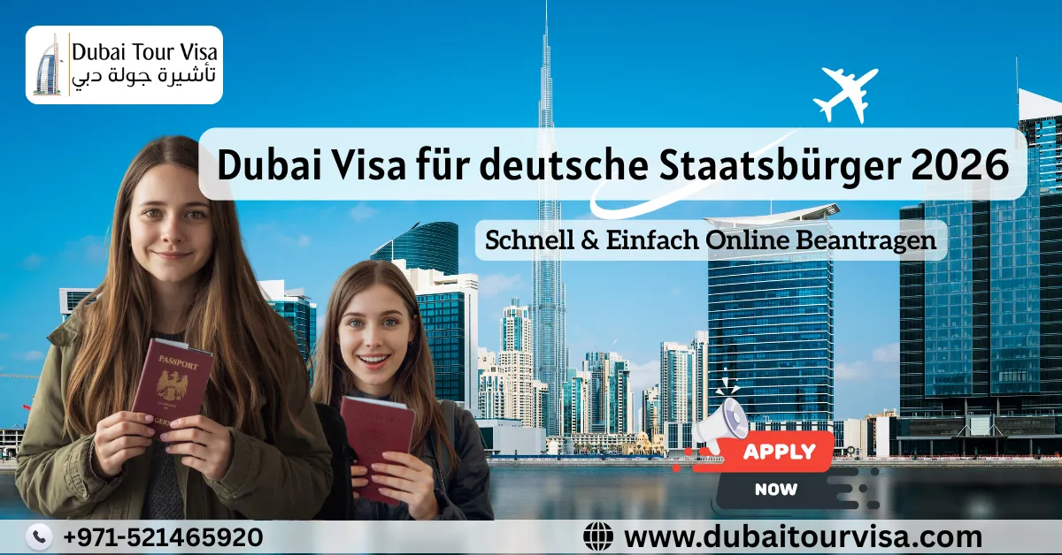 Dubai Visa für deutsche Staatsbürger 2026 – Schnell & Einfach Online Beantragen